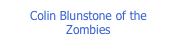 Colin Blunstone of the Zombies